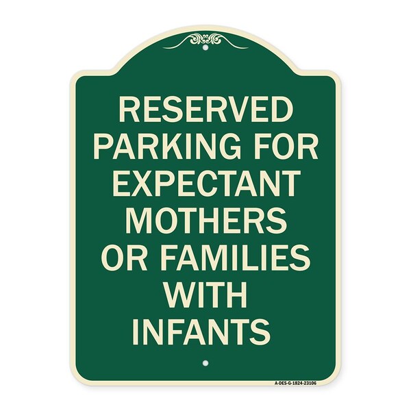 Reserved Parking for Expectant Mothers or Families W/ Infants Alum Sign, 18" L, 24" H, G-1824-23106